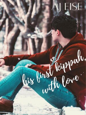 cover image of His First Kippah, With Love